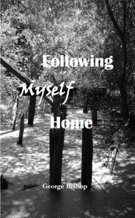 Following Myself Home